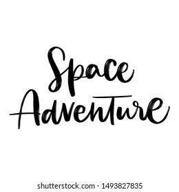 SPACE ADVENTURE. VECTOR HAND LETTERING