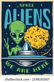 Space aliens vintage colorful poster the mystical Martian peeks out of round UFO spaceship and shows victory gesture vector illustration