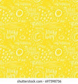 Space astronomy cute cartoon hand drawn seamless pattern. Decorative doodle hand lettering texture. Vector illustration