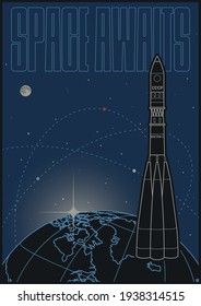 Space awaits! Space Mission Propaganda Poster, Rocket and Earth