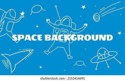 Space background with cosmonaut. Vector flat illustration 
