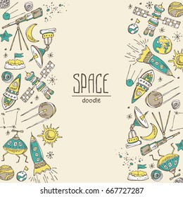 Space background with space rocket, satellite, planet, asteroid, spaceship, star, telescope, constellation, comet. Hand drawn vector doodles illustration