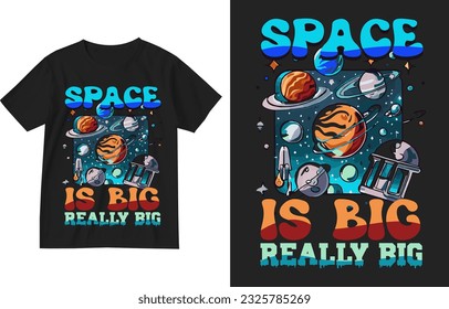 El espacio es una plantilla de diseño de ilustraciones de camisetas grandes. Diseño de camisetas espaciales. Regalo espacial, Camiseta astronauta sarcástica, Camisa exterior divertida, camiseta antisocial, camiseta espacial, camiseta pequeña para niños