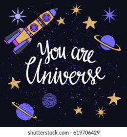 Space card. Spaceship, rocket, stars, planets, hand drawn. Watercolor texture. Isolated on black background. You are universe hand written font