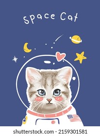 space cat slogan with cute kitten in cartoon astronaut suit vector illustration