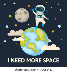 Space colored poster astronaut waving and standing on globe behind him the moon and the starry sky vector illustration