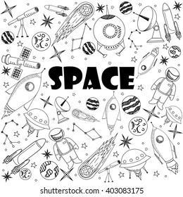 Space coloring book line art design vector illustration. Separate objects. Hand drawn doodle design elements.