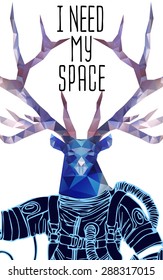 Space concept with deer astronaut and Quote Background, typography. Cosmic poster