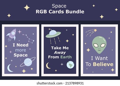 Space cute cartoon postcards templates pack. I need more space, Take me away from Earth, I want tot believe quotes. Childish posters set