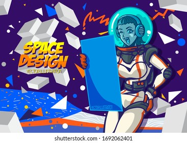 Space design: Vector illustration.
Abstract illustration with a geometric graphic  background.
In the front, Woman wearing a space suit holding a big sign.
Applicable for covers ,flyers ,banners.