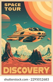 Space discovery vintage poster colorful with flying ship in sci-fi style for galaxy travel advertising vector illustration