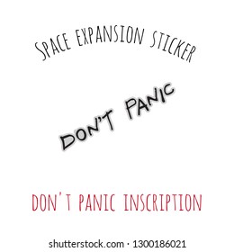 Space expansion sticker: don't panic inscription. Hand drawn patch or badge chevron with sketch on cosmos theme. Symbols of human development and curiosity for little researchers.