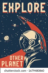 Space exploration colorful poster with astronaut flying shuttle planets and stars in vintage style vector illustration