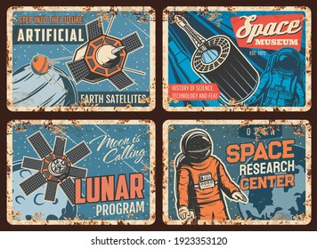 Space exploration technologies rusty metal plates. Earth artificial satellite, aerospace flights and science history museum, lunar program retro banners. Astronaut in spacesuit in outer space vector