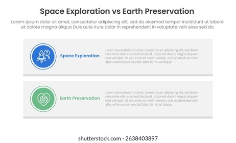 space exploration vs earth preservation comparison concept for infographic template banner with long rectangle box vertical with two point list information vector