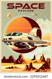 Space explore colorful vintage poster with flying machine over uninhabited planet surface for mars colonization concept vector illustration
