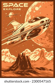 Space explore monochrome vintage flyer with intergalactic ship hovering over surface lifeless planet during exploration of solar system vector illustration