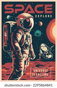 Space explore vintage poster colorful with astronaut in weightless suit and spacesuit stands on surface of red planet vector illustration
