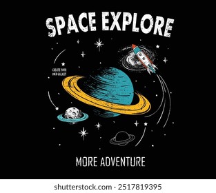 Space explore vintage print design for apparel, sticker, batch, background, poster and others.