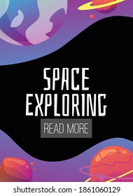 Space exploring videogame poster with painted fantasy planets flying in dark space. Read more banner for arcade gaming advertisement, flat cartoon vector illustration