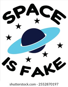 Space is fake T-shirt, Vector File