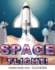 Space Flight poster design with spaceship illustration