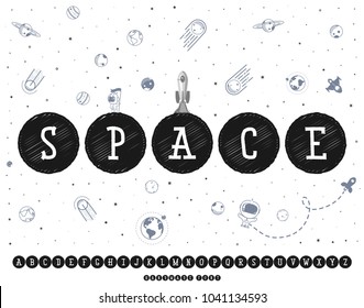 Space font. Alphabet planets in the universe, can be used as a patch, badge, sticker. Vector illustration.