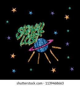 space galaxy pattern with slogan print and stars