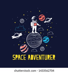 Space galaxy and slogan print vector illustration.