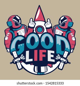 Space Good Life Typography Design