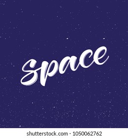 SPACE | HAND LETTERING