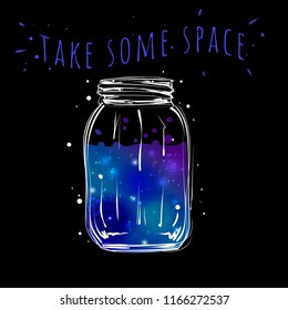 Space in a jar, take some.