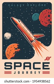 Space journey with shuttle spaceship retro vector banner. Rocket flying in outer space, planets and satellites, stars. Galaxy explore mission, astronomy science and stellar travel poster