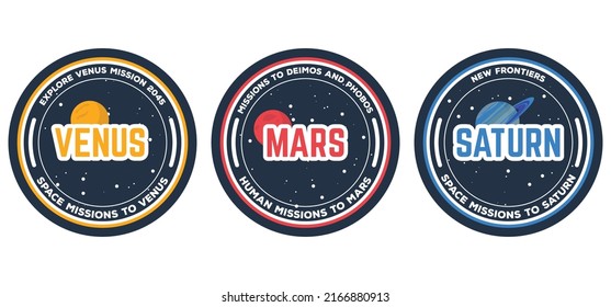 Space Mission Patch: Planets Of Solar System. Venus, Mars And Saturn сircle Badge. Science And Space Exploration Labels And Patches. Realistic Space Mission Badges.