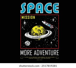 Space mission print design for apparel, sticker, batch, background, poster and others.