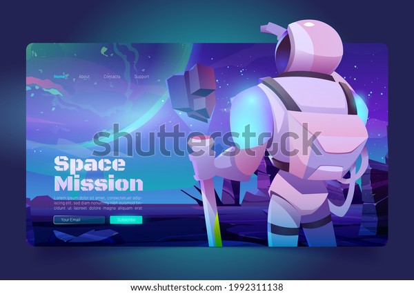Space\
missions banner with astronaut in suit and helmet on alien planet\
in far galaxy. Vector landing page of cosmos exploration with\
cartoon illustration of cosmonaut in\
spacesuit
