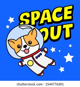 SPACE OUT DOG, SLOGAN PRINT VECTOR