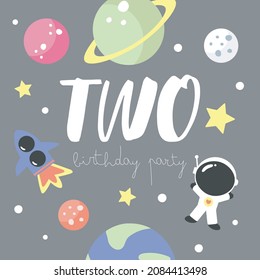 Space Party Invitation Card Template, Birthday Party in Cosmic Style Celebration, Greeting Card, Flyer Cartoon Vector. Kids illustration with planets, cosmonaut, rocket and number two.