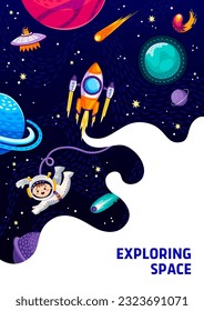 Space poster, cartoon astronaut in outer space, rocketship UFO and galaxy planets, vector kids galaxy world. Spaceman and rocket or alien spaceship in galactic sky for space planets exploration