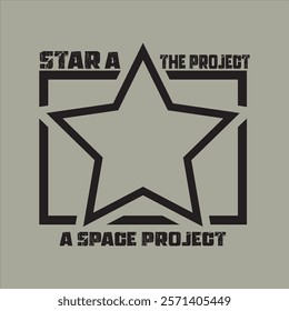 a space project typography graphic print , Abstract fashion drawing and creative design for t-shirts, mugs, graphic tee, sweatshirt, cases, etc. Illustration in modern style for clothes