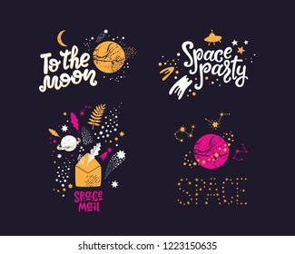 Space quote lettering set. Vector illustration for postcard, poster design. To the moon, Space party. Cute simple vector sign.	