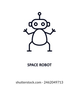 icono de contorno del robot espacial.  Ícono de línea delgada de la colección astronómica. Vector editable aislado sobre fondo blanco