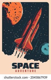 Raumrakete in der Flucht zwischen Planeten, Galaxie-Raumschiff oder Shuttle-Vektorretro-Poster. Raumfahrt-Abenteuer und Raumsondenraketen starten in die Universum-Erforschung, Raumfahrt und Planetenerforschung