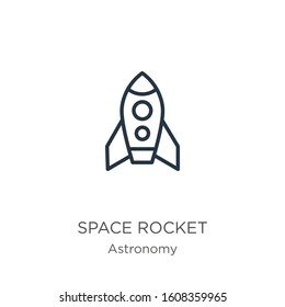 Space rocket icon. Thin linear space rocket outline icon isolated on white background from astronomy collection. Line vector sign, symbol for web and mobile