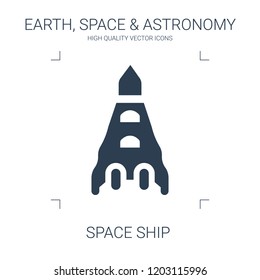space ship icon. high quality filled space ship icon on white background. from earth space astronomy collection flat trendy vector space ship symbol. use for web and mobile