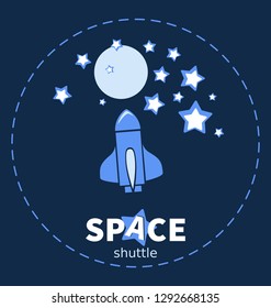 Space shuttle. Planet and stars. Design emblem with the inscription. Development of a screen saver, emblem, logo for a children's themed site, video channel, blog, shop, studio.