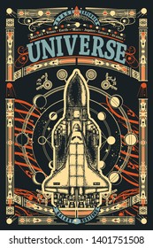 Space shuttle. Symbol of flight to new galaxies. Universe slogan. Sci-fi ornamental print, t-shirt design 