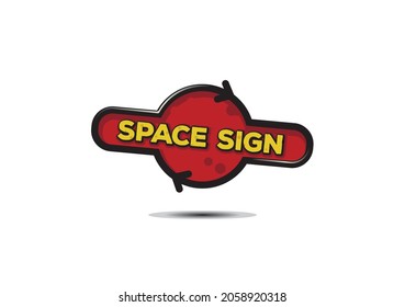 Space sign template, vector logo illustration