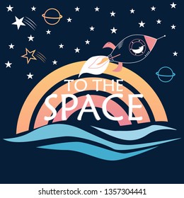 To the Space  slogan graphic, with space theme vector illustrations. For t-shirt print and other uses.