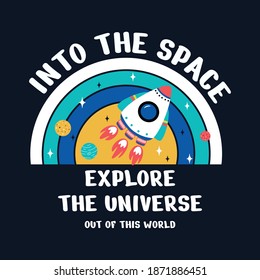 Space slogan graphic, with space theme vector illustrations and sequins. For t-shirt prints, posters and other uses.